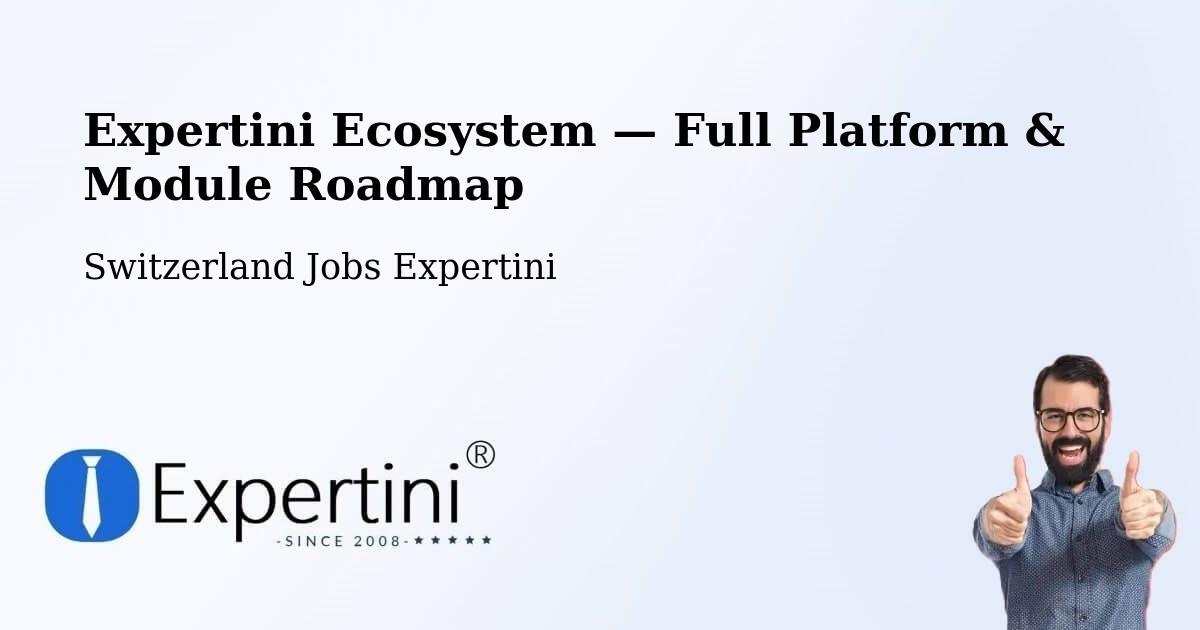 Expertini Ecosystem — Full Platform & Module Roadmap – Stabio