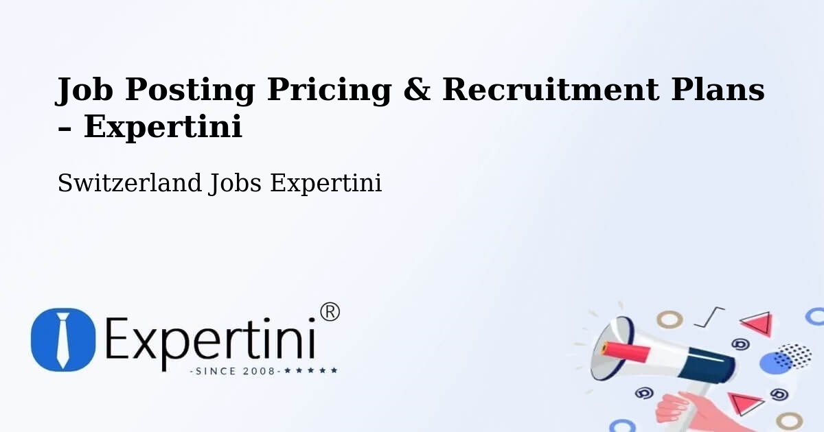 Job Posting Pricing & Recruitment Plans – Stabio - Stabio, Switzerland Jobs Expertini