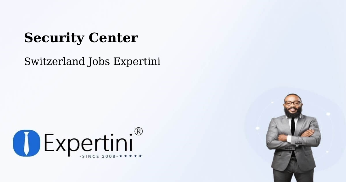 Security & Compliance – Stabio - Switzerland Jobs Expertini