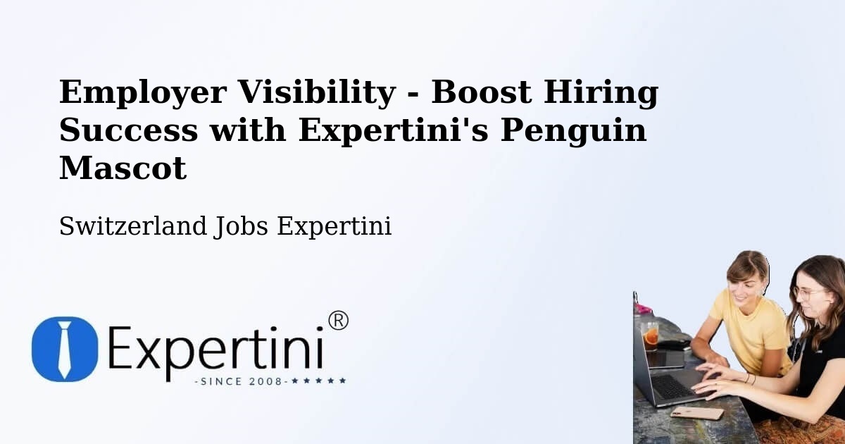 CV and Resume Visibility Optimization – Stabio - Switzerland Jobs Expertini